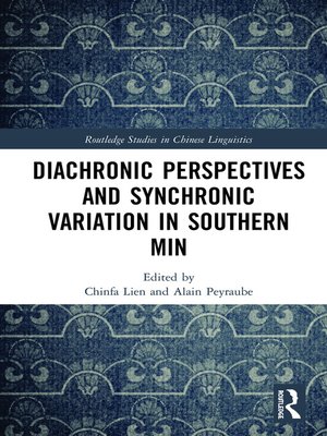 cover image of Diachronic Perspectives and Synchronic Variation in Southern Min